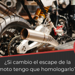 ¿Si cambio el escpe de la moto tengo que homologarlo o me pueden multar?